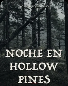 Noche en Hollow Pines